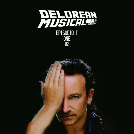 One - U2 - Delorean musical ep. 11