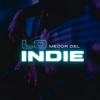 Lo mejor del Indie Lo mejor del Indie