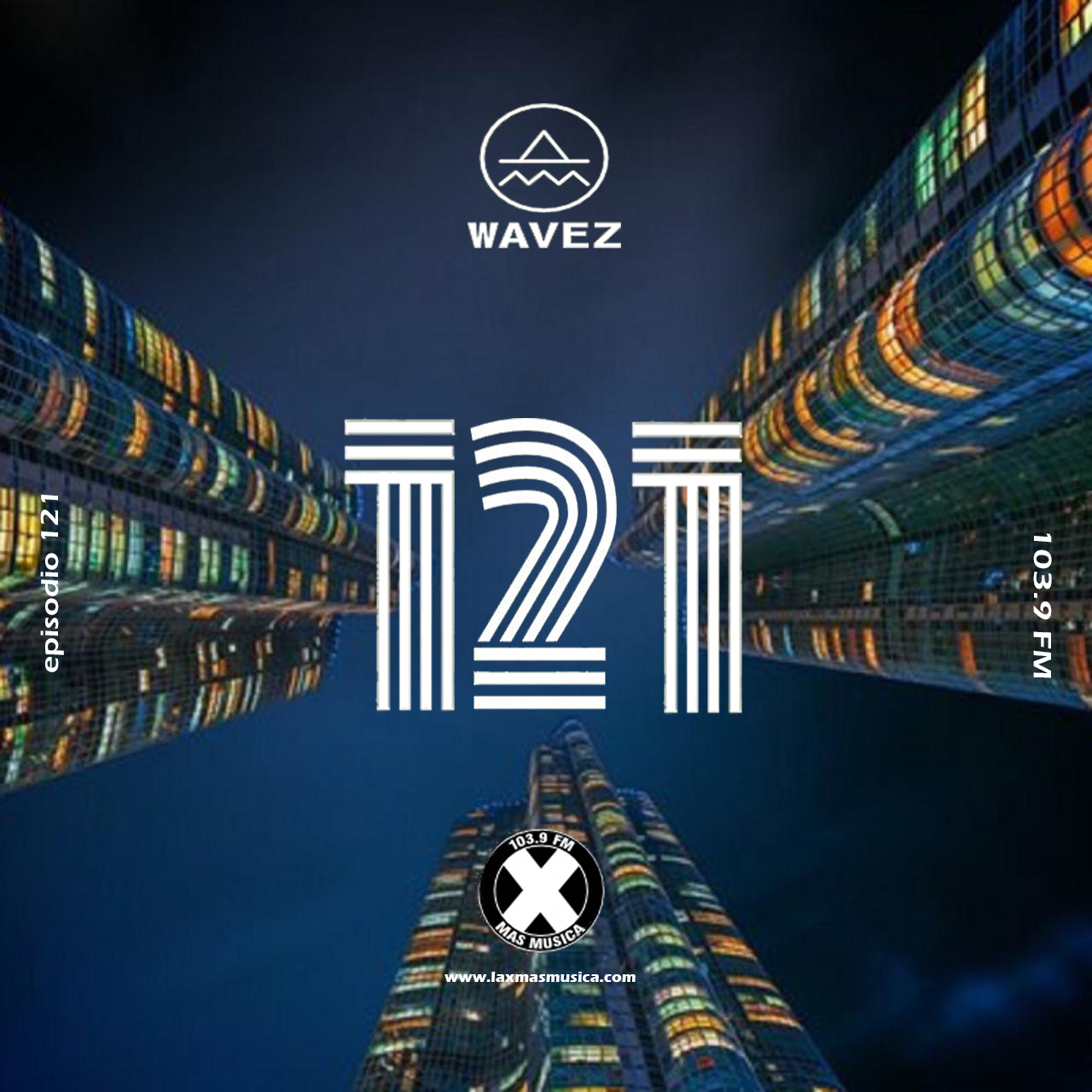 Wavez Episodio 121 Wavez Episodio 121