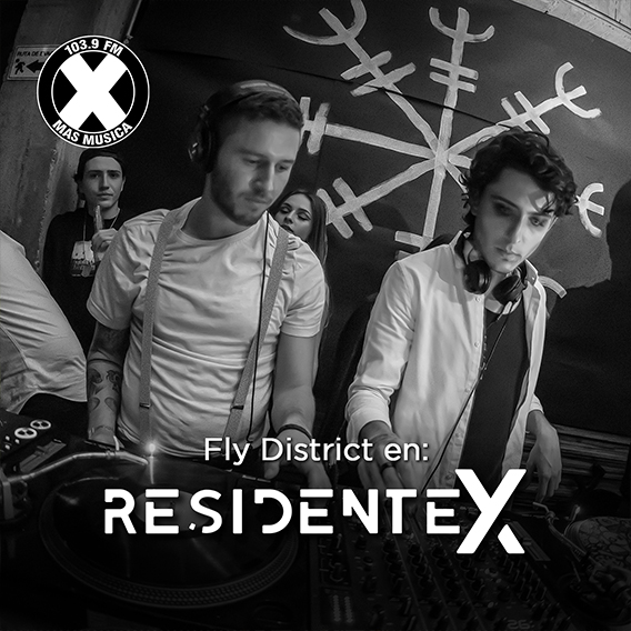 DJ Set Fly District Residente X DJ Set Fly District Residente X