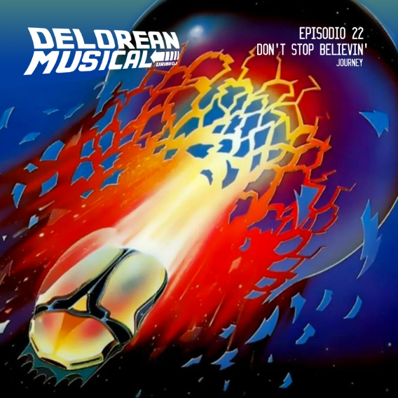 Don't Stop Believin' - Journey - Delorean musical ep. 22 Don't Stop Believin' - Journey - Delorean musical ep. 22