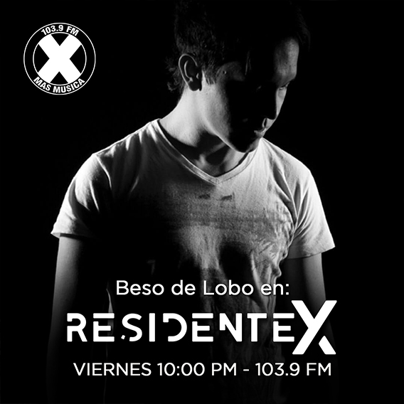 DJ Set Beso de Lobo Residente X DJ Set Beso de Lobo Residente X