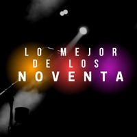 Lo mejor de los noventa Lo mejor de los noventa