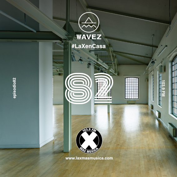 Wavez Episodio 82 Wavez Episodio 82