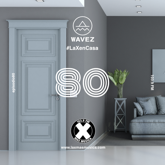 Wavez Episodio 80 Wavez Episodio 80