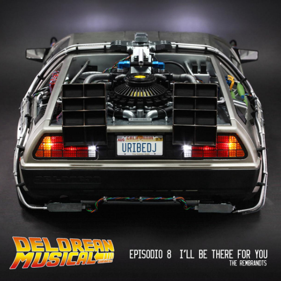 Delorean Musical. EP8 - 'The Rembrandts' Delorean Musical. EP8 - 'The Rembrandts'