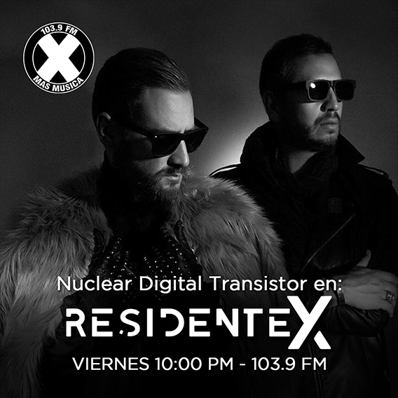 DJ Set Nuclear Digital Transistor Residente X DJ Set Nuclear Digital Transistor Residente X