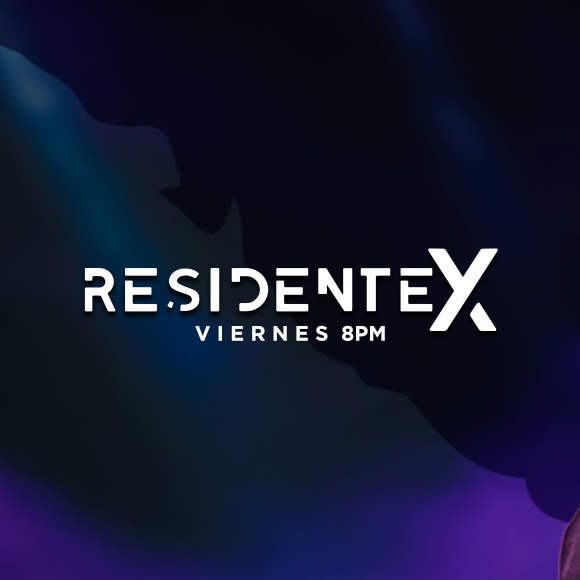 Residente X - Viernes 8pm