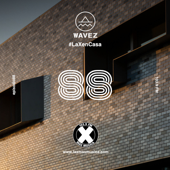 Wavez Episodio 88 Wavez Episodio 88