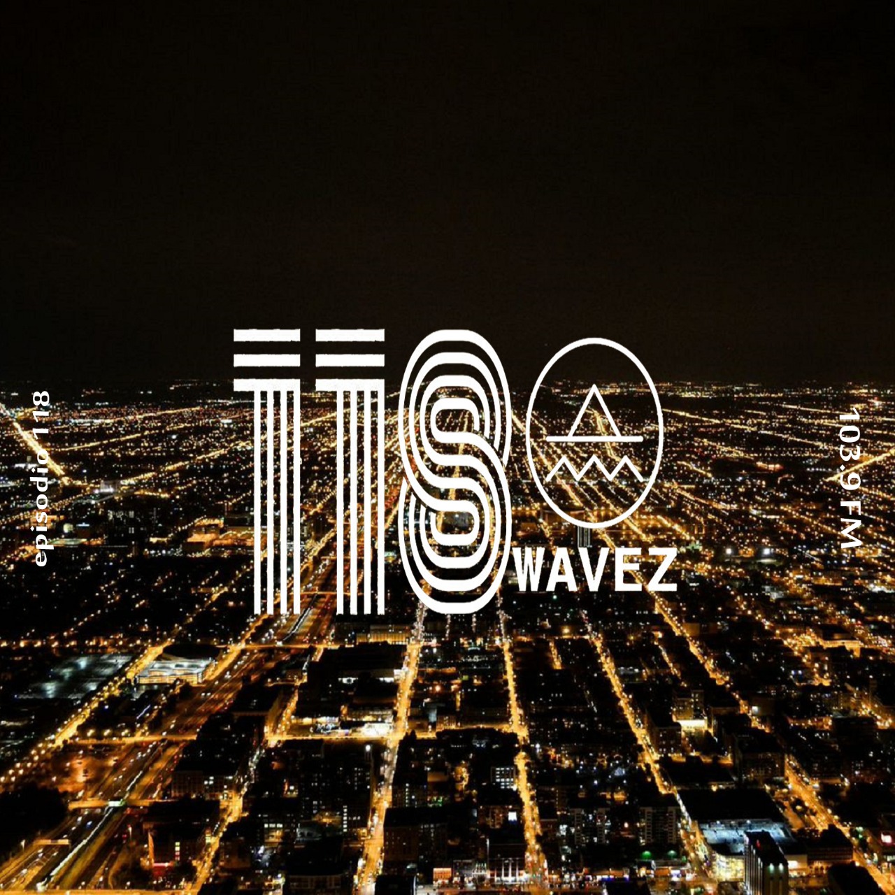 Wavez Episodio 118 Wavez Episodio 118