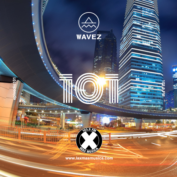Wavez Episodio 101 Wavez Episodio 101