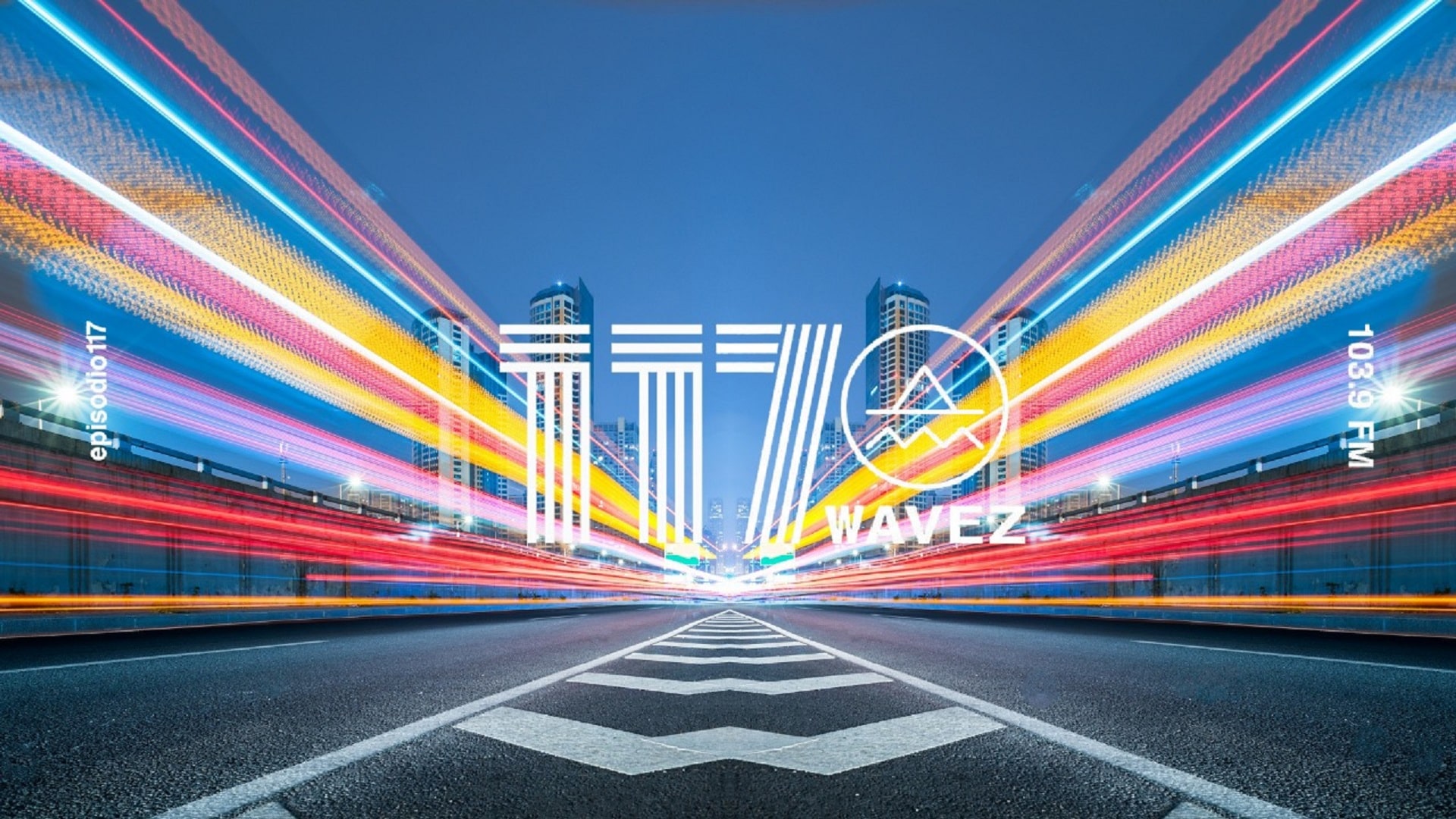 Escuche el episodio 117 de Wavez con DJ 113 Escuche el episodio 117 de Wavez con DJ 113