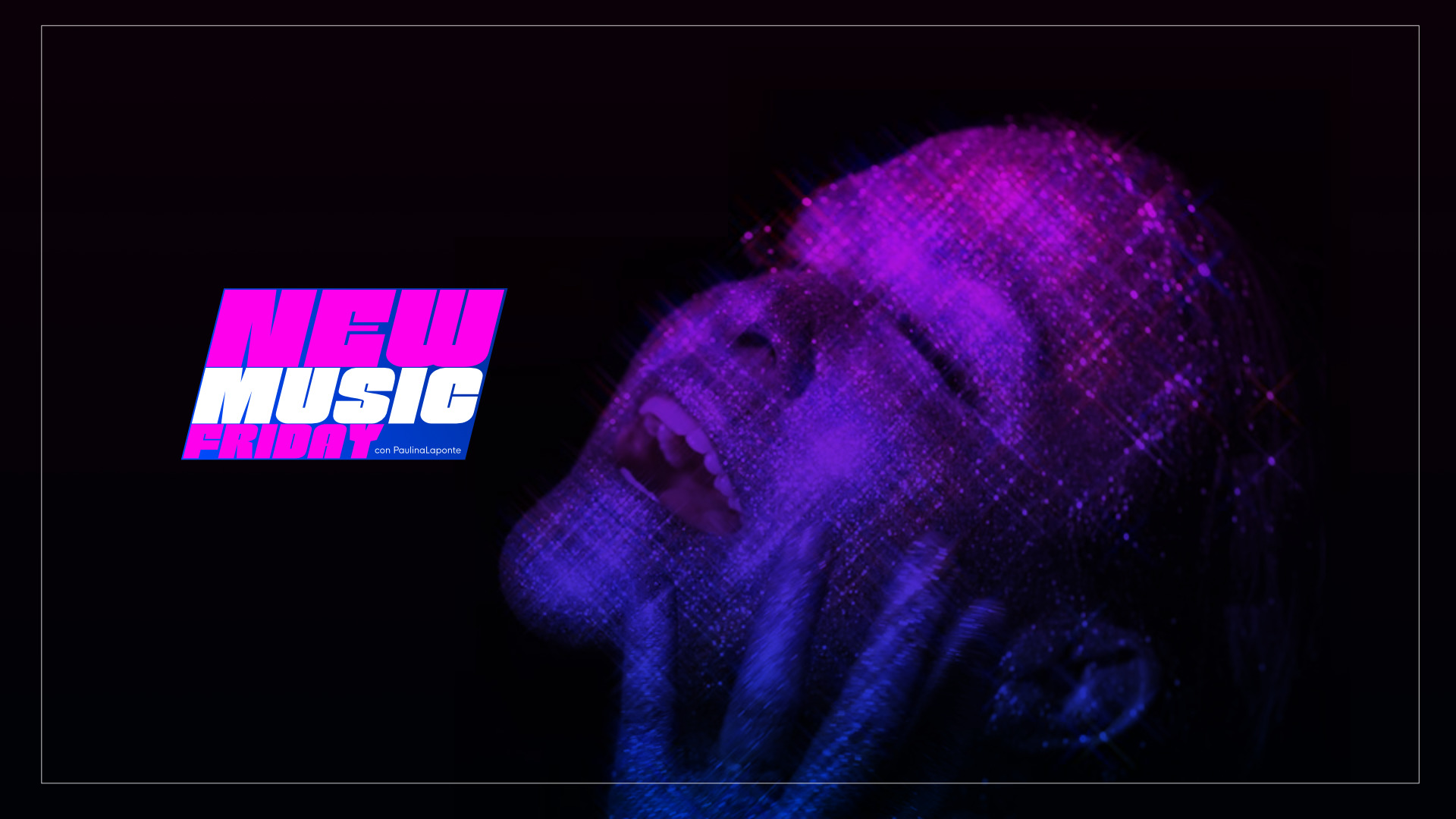 New Music Friday con Paulina Laponte (julio 31) New Music Friday con Paulina Laponte (julio 31)